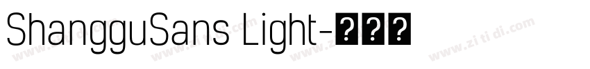 ShangguSans Light字体转换